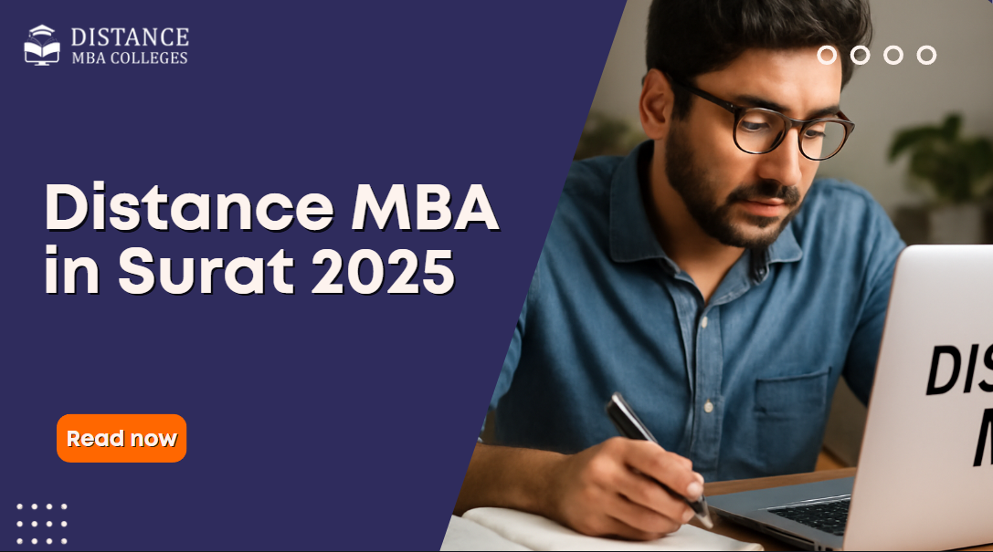 Top UGC-Approved Distance MBA Colleges in Surat 2026: Fees and Placements