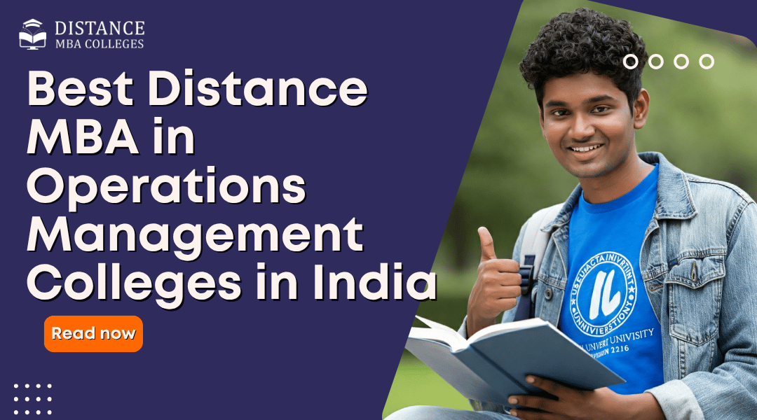 Best Distance MBA in Operations Management Colleges in India