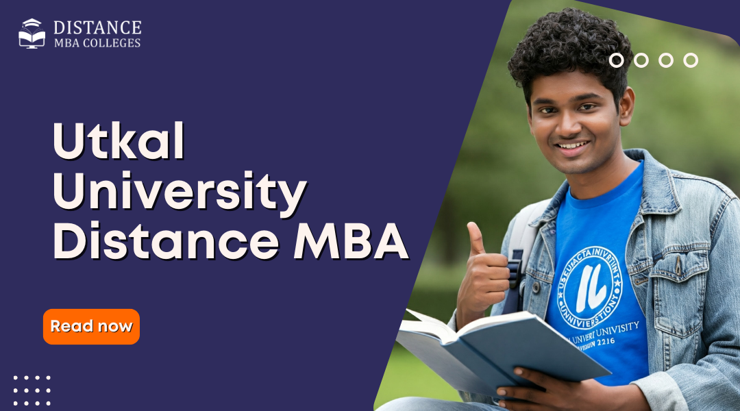 Utkal University Distance MBA: Eligibility, Courses, Admission, Fees &amp;amp; Career Scope [2026]