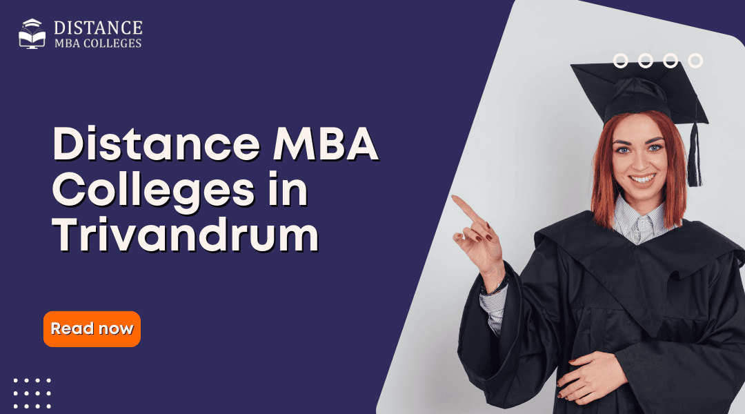 Top Distance MBA Colleges in Trivandrum