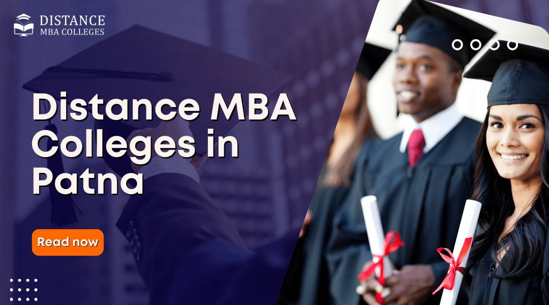 Top Distance MBA Colleges in Patna