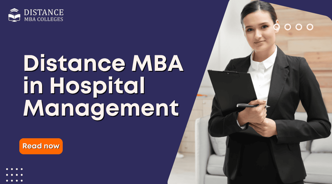 Distance MBA in Hospital Management