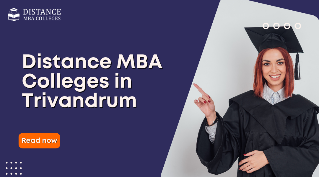 Top Distance MBA Colleges in Trivandrum